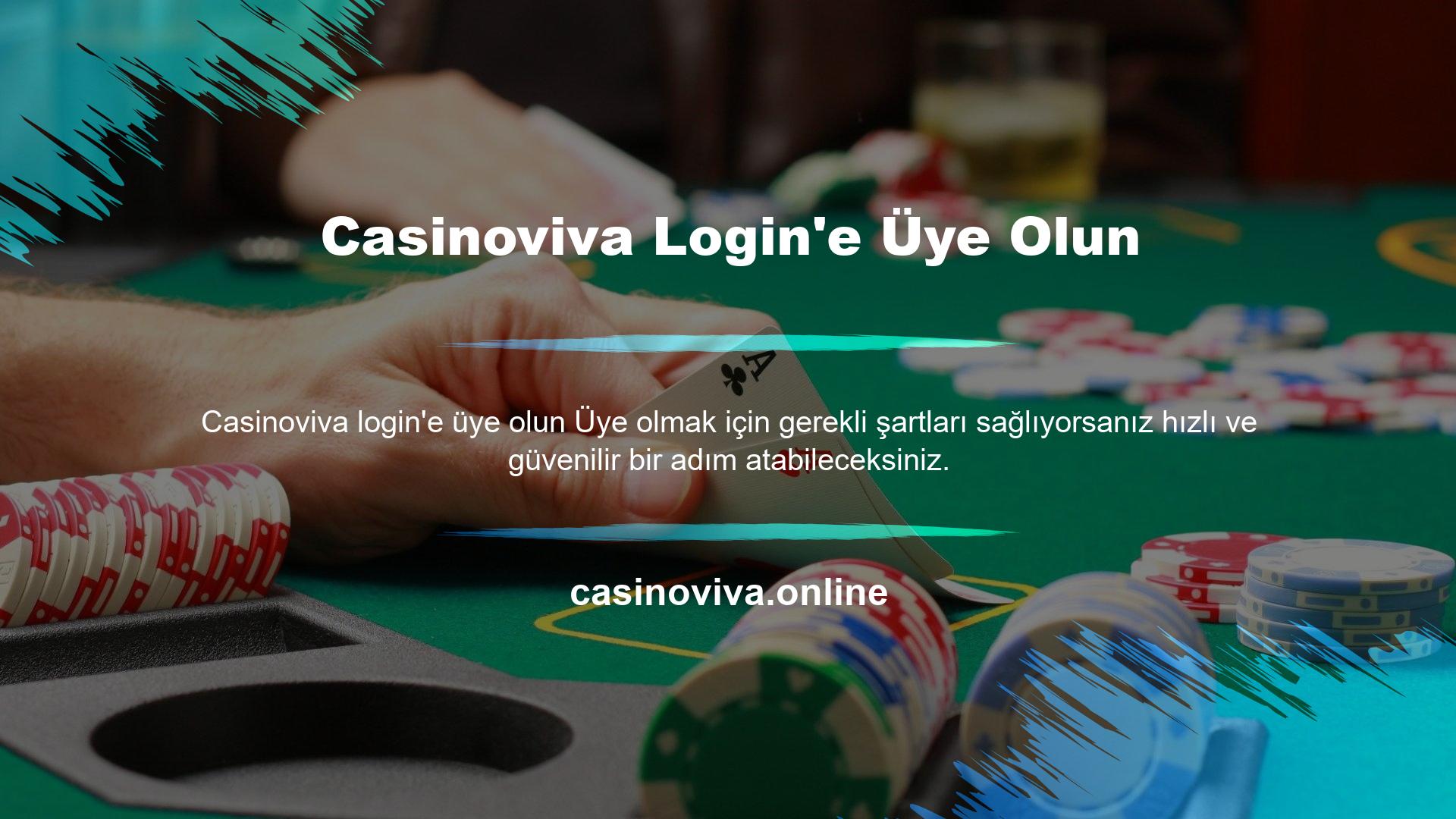 Casinoviva Login'e Üye Olun
