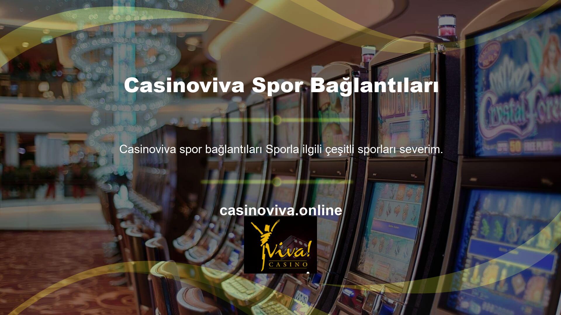 Casinoviva spor bağlantıları