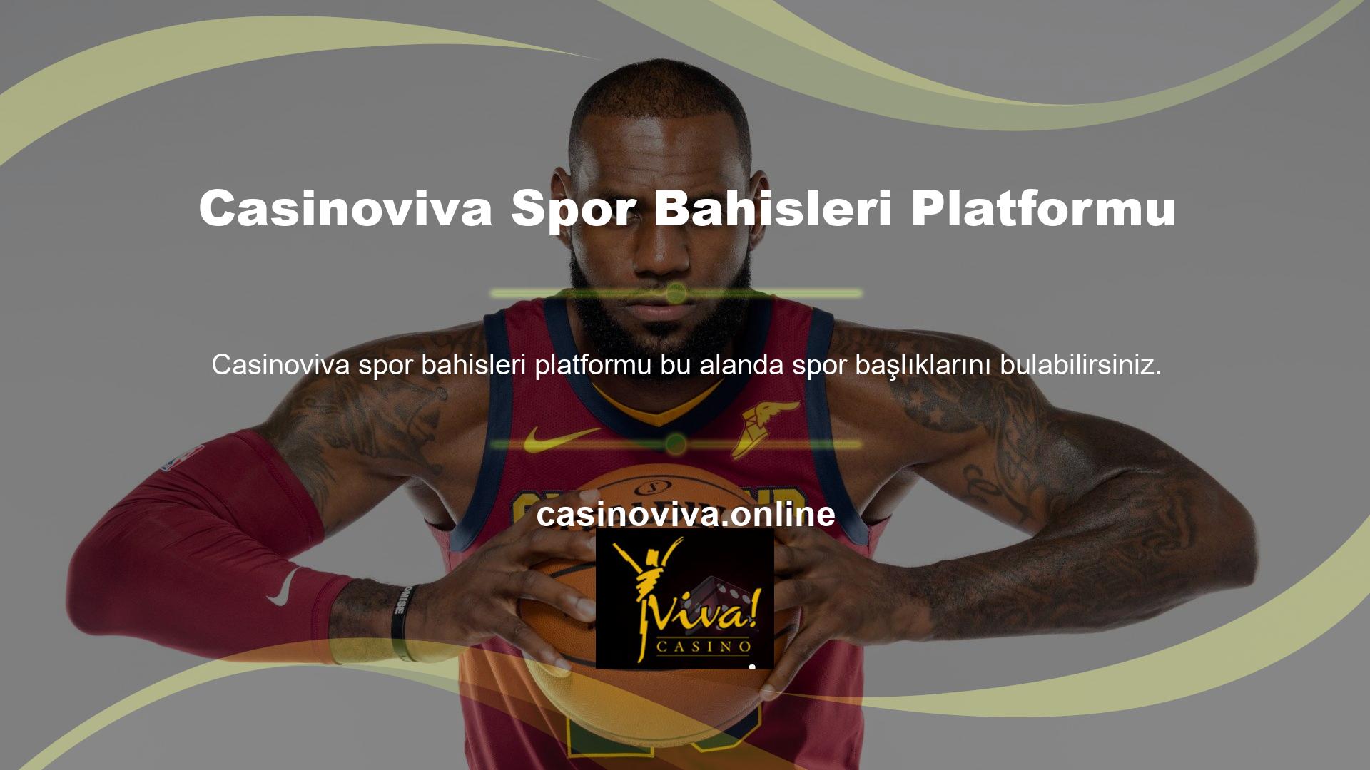 Casinoviva Spor Bahis Platformundan gelen bildirimler, teklifler ve fiyatlar kamuya açık ve günceldir