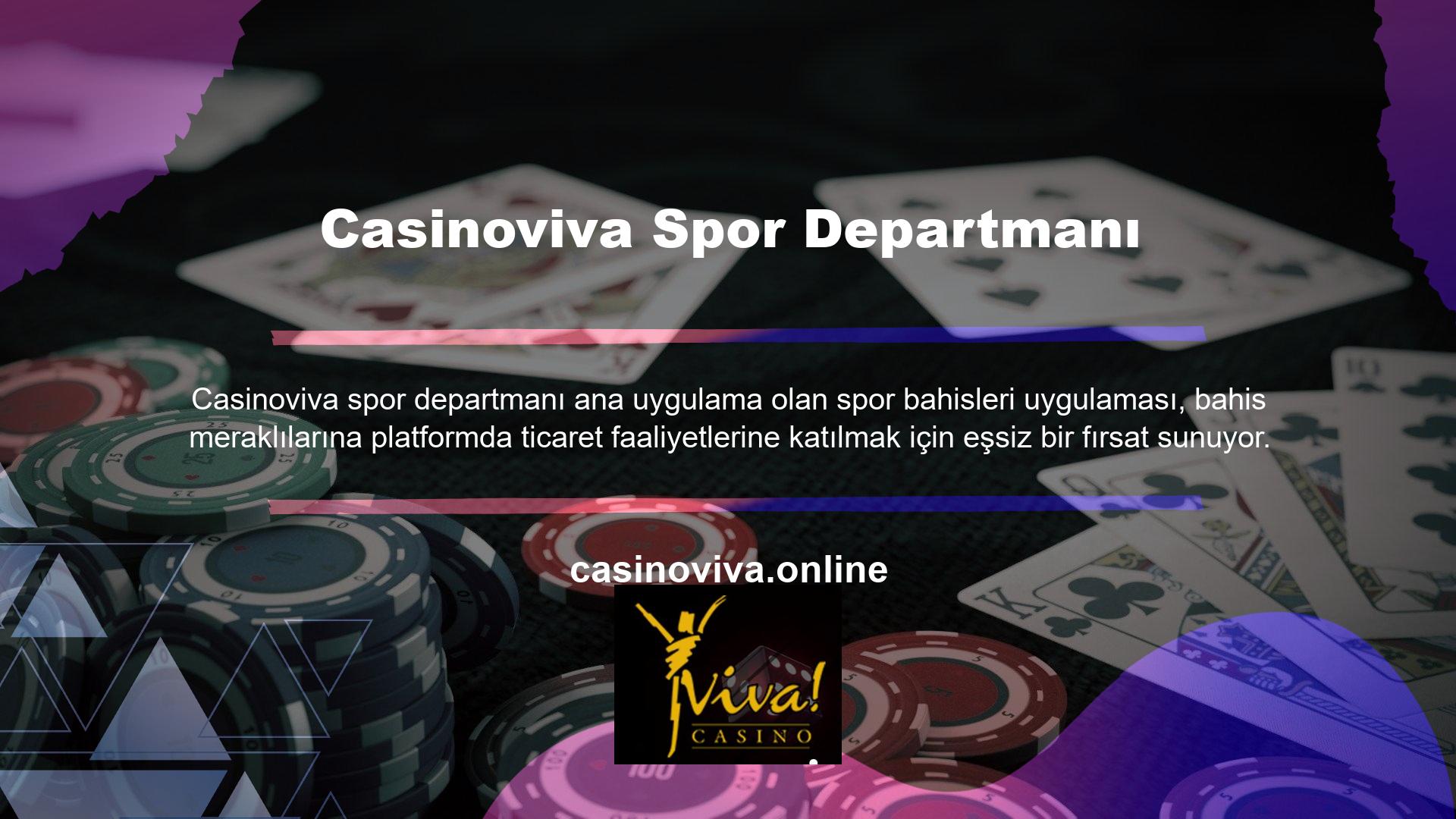 Casinoviva spor bahisleri uygulaması, kullanıcılara maç öncesi spor etkinliklerine bahis yapma imkânı sunmaktadır